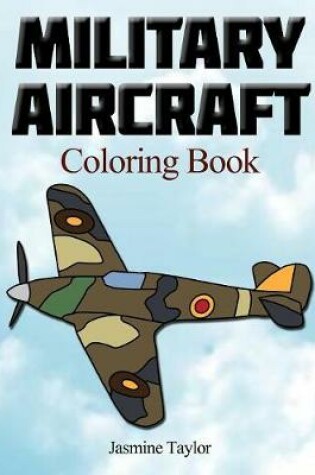 Cover of Military Aircraft Coloriong Book