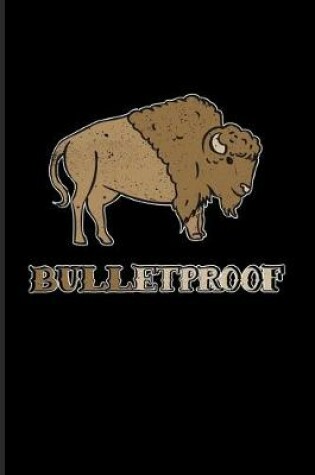 Cover of Bulletproof