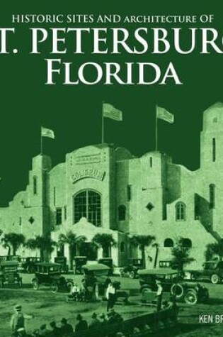 Cover of Historic Sites and Architecture of St. Petersburg Florida