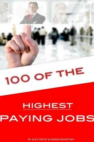 Cover of 100 of the Highest Paying Jobs