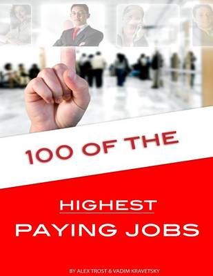 Book cover for 100 of the Highest Paying Jobs