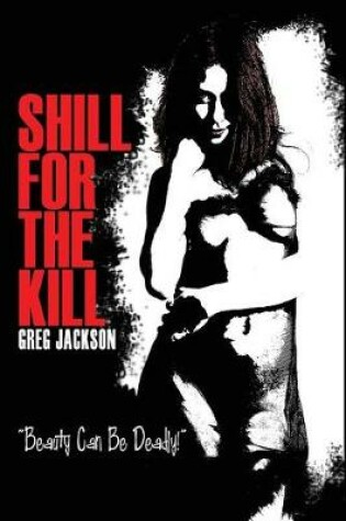 Cover of Shill for the Kill