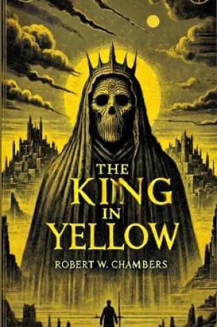 Cover of The King In Yellow(Illustrated)