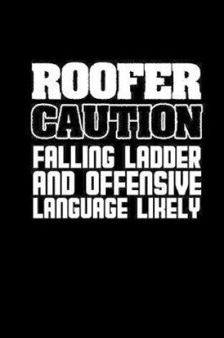 Cover of Roofer caution falling ladder and offensive language likely