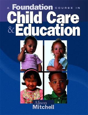 Book cover for Foundation Course in Child Care Education