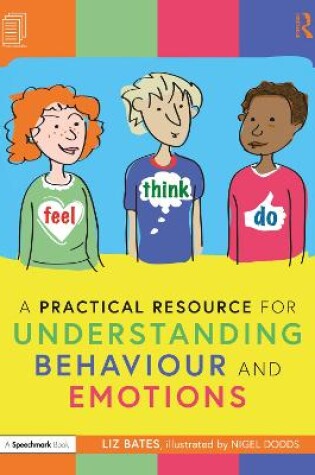 Cover of A Practical Resource for Understanding Behaviour and Emotions