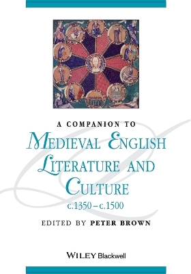 Book cover for A Companion to Medieval English Literature and Culture, c.1350 - c.1500