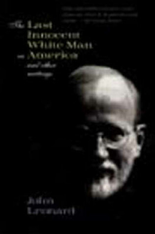 Cover of The Last Innocent White Man in America