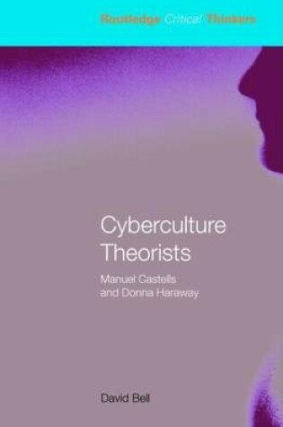 Cover of Cyberculture Theorists