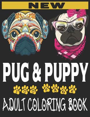 Book cover for new pug and puppy adult coloring book