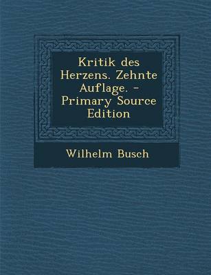 Book cover for Kritik Des Herzens. Zehnte Auflage.