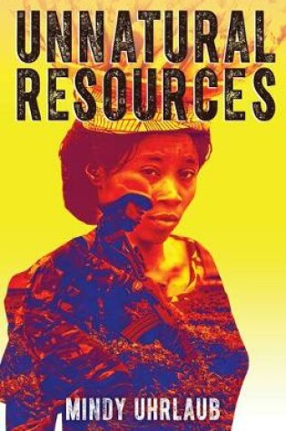 Cover of Unnatural Resources