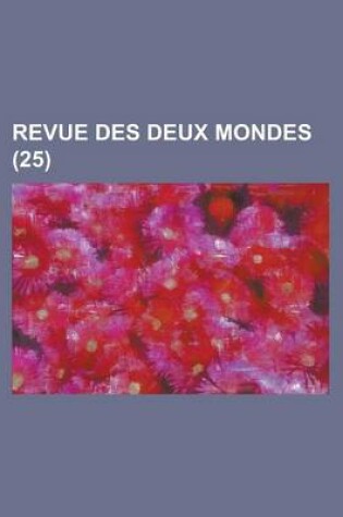 Cover of Revue Des Deux Mondes (25)