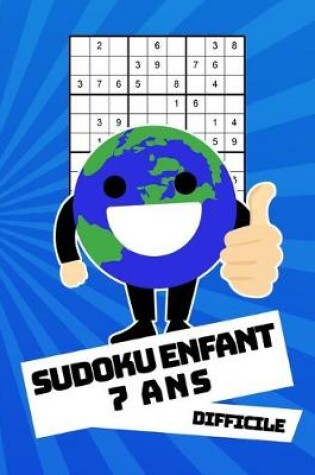 Cover of Sudoku Enfant 7 Ans Difficile