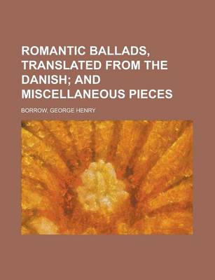 Book cover for Romantic Ballads, Translated from the Danish