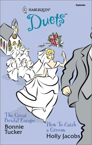 Book cover for The Great Bridal Escape/How to Catch a Groom