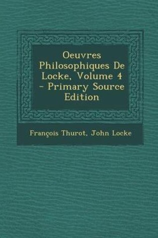 Cover of Oeuvres Philosophiques de Locke, Volume 4