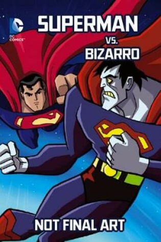 Cover of Superman vs. Bizarro