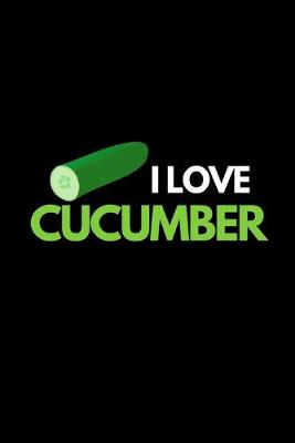 Book cover for I Love Cucumber