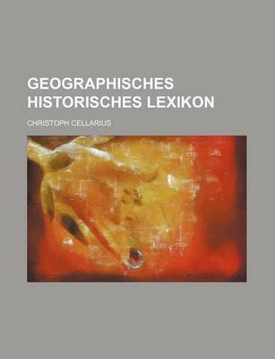 Book cover for Geographisches Historisches Lexikon