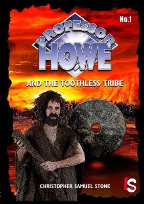 Book cover for Professor Howe and the Toothless Tribe