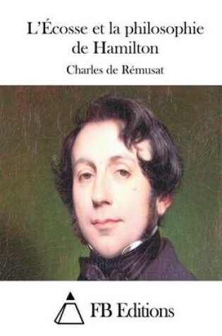 Cover of L'Ecosse et la philosophie de Hamilton