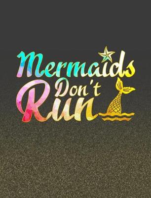 Book cover for Mermaids Don't Run