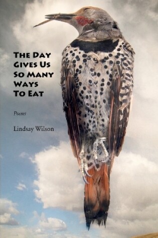 Cover of The Day Gives Us So Many Ways to Eat