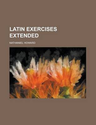 Book cover for Latin Exercises Extended