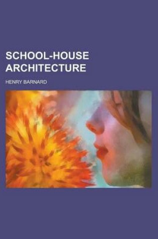 Cover of School-House Architecture