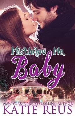 Cover of Mistletoe Me, Baby