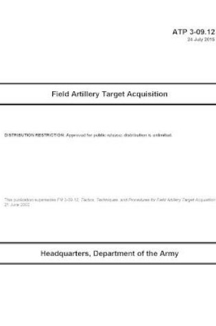 Cover of ATP 3-09.12 Field Artillery Target Acquisition