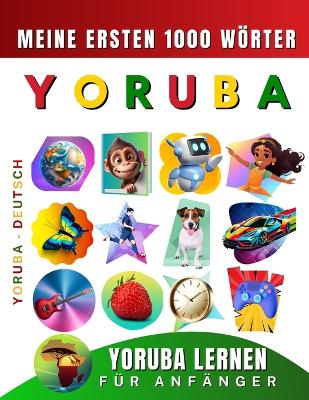 Book cover for Yoruba lernen für Anfänger, meine ersten 1000 Wörter