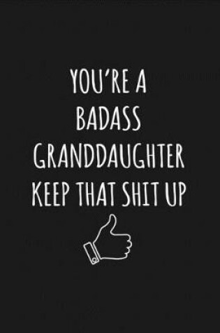 Cover of You're A Badass Granddaughter