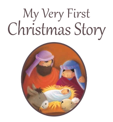 Book cover for My Very First Christmas Story