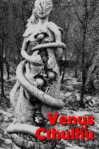 Cover of Venus of Cthulhu