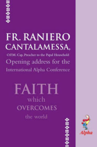 Cover of Faith Which Overcomes the World