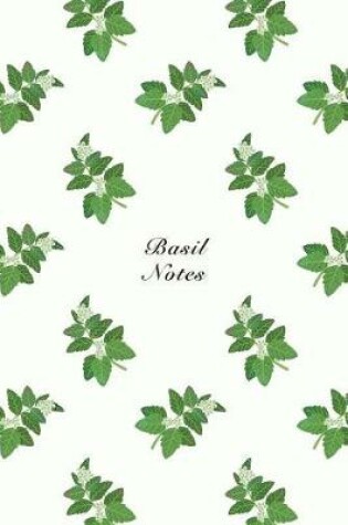 Cover of Basil Notes