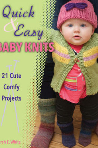 Cover of Quick & Easy Baby Knits