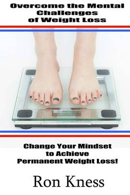 Book cover for Overcome the Mental Challenges of Weight Loss