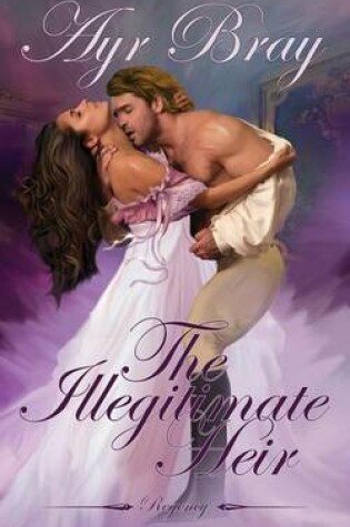 Cover of The Illegitimate Heir