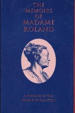 Cover of The Memoirs of Madame Roland