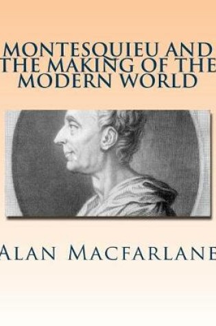 Cover of Montesquieu and the Making of the Modern World