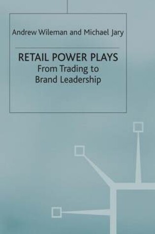 Cover of Retail Power Plays