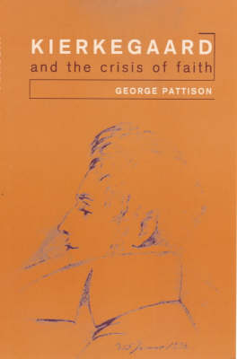 Book cover for Kierkegaard and the Crisis of Faith