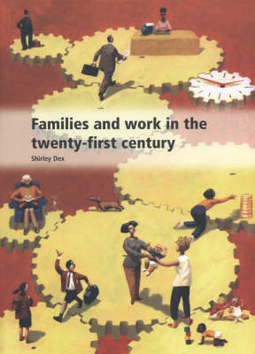 Cover of Families and Work in the Twenty-First Century