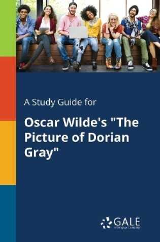 Cover of A Study Guide for Oscar Wilde's The Picture of Dorian Gray