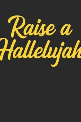Cover of Raise a Hallelujah