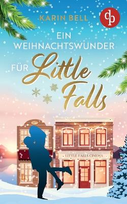 Book cover for Ein Weihnachtswunder für Little Falls