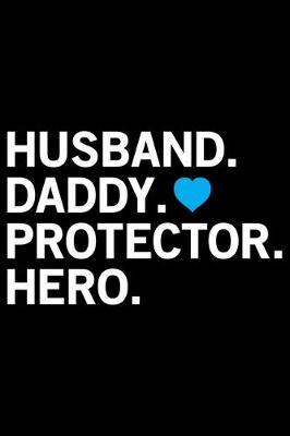 Book cover for Husband Daddy Protector Hero